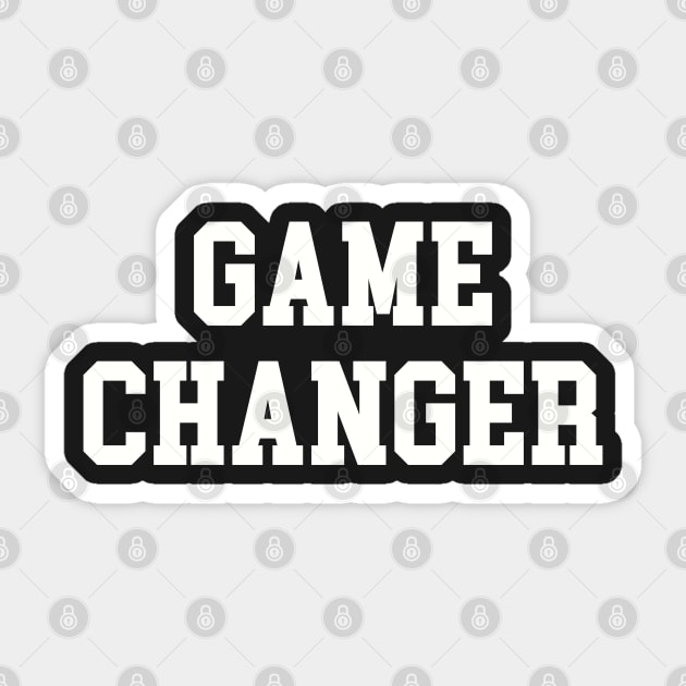 GAME CHANGER Sticker by BobbyG